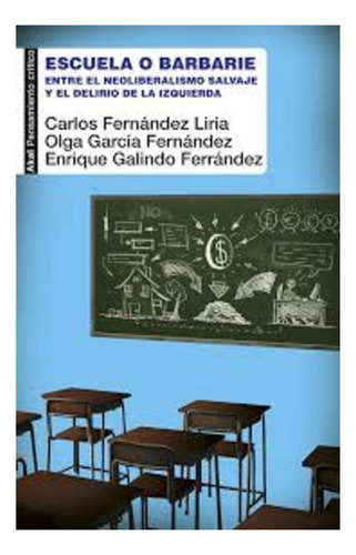 Escuela O Barbarie - Liria, Carlos Fernandez