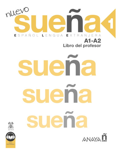 Nuevo Suena 1 A1-a2 Libro Del Profesor Ed 2022  - Alvarez Ma