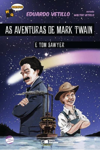 As aventuras de Mark Twain e Tom Sawyer, de Vetillo, Eduardo. Série Hq Saraiva Editora Somos Sistema de Ensino, capa mole em português, 2012