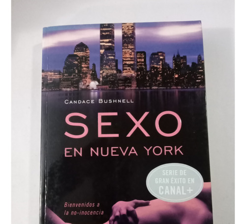 Libro Sexo En Nueva York/    Candace Bushnell
