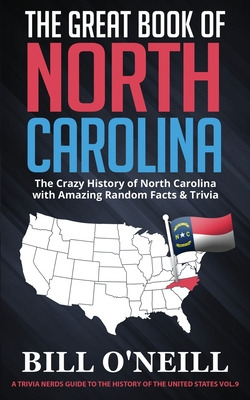 Libro The Great Book Of North Carolina: The Crazy History...