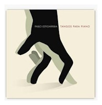 Tangos Para Piano - Estigarribia Pablo (cd