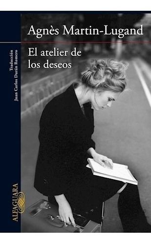 El Atelier De Los Deseos - Martin-lugand Agnés