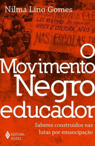 O Movimento Negro Educador