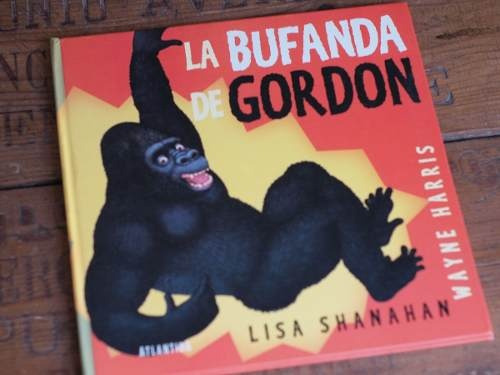 La Bufanda De Gordon - Harris, Shanahan