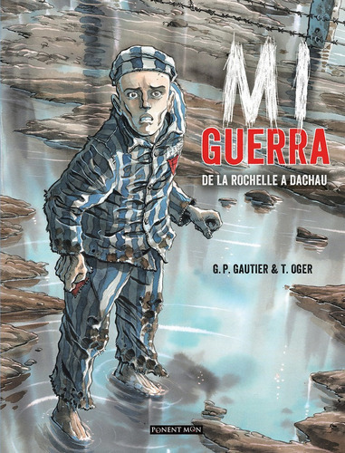 Mi Guerra, De Oger, Tiburce. Editorial Ponent Mon Ltd, Tapa Dura En Español
