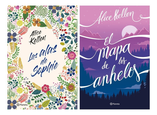 Alas De Sophie + Mapa Anhelos - Alice Kellen - 2 Libros