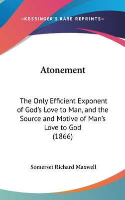 Libro Atonement: The Only Efficient Exponent Of God's Lov...