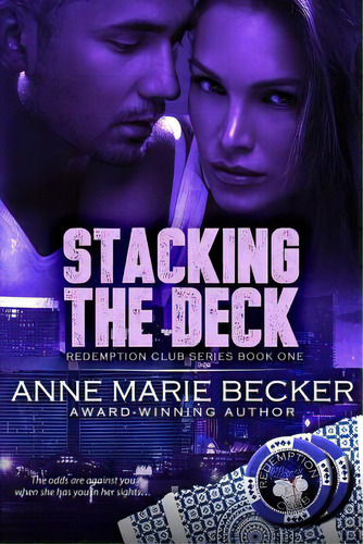 Stacking The Deck, De Becker, Anne Marie. Editorial Lightning Source Inc, Tapa Blanda En Inglés