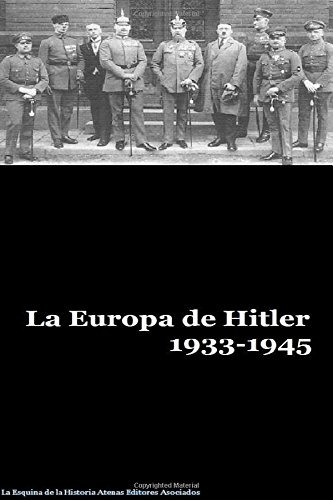 La Europa De Hitler 1933-1945 Volumen I