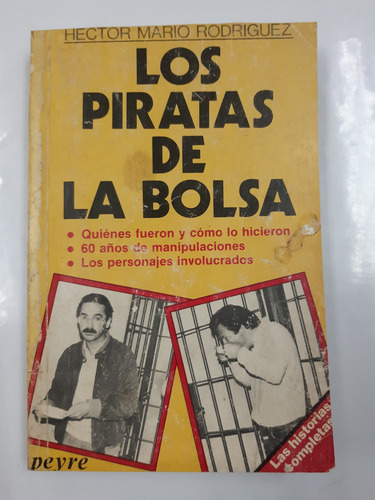 Imagen 3 de 3 de Los Piratas De La Bolsa-hector Mario Rodriguez
