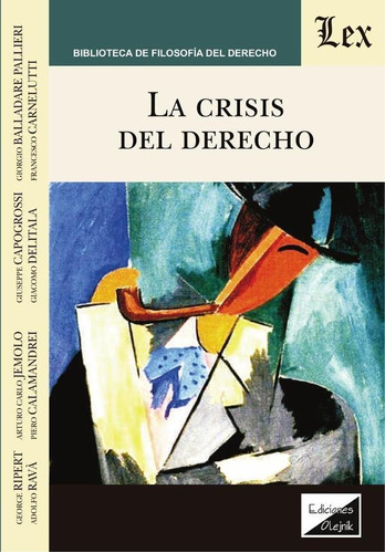 Crisis Del Derecho, La, De Georges Ripert