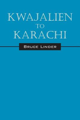 Libro Kwajalien To Karachi - Linder, Bruce