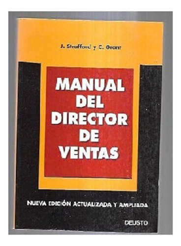 Manual Del Director De Ventas, John Strafford, Edit. Deusto.