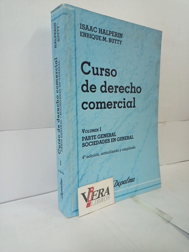 Curso De Derecho Comercial. Vol. 1 - Halperin / Butty