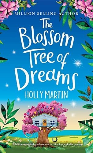 Book : The Blossom Tree Of Dreams A Heartwarming Feel-good.