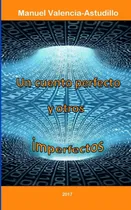 Comprar Libro: Un Cuento Perfecto Y Otros Imperfectos