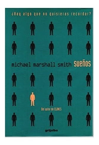 Libro Sueños De Michael Marshall Smith