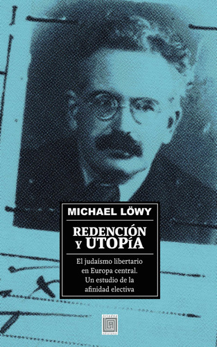 Redención Y Utopía: No aplica, de Löwy , Michael.. Serie 1, vol. 1. Editorial Ariadna Ediciones, tapa pasta blanda, edición 1 en español, 2020