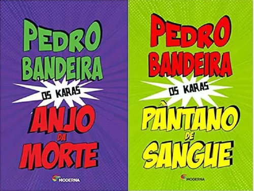 Kit 2 Livros Pedro Bandeira Pantano De Sangue + Anjo Da Morte, De Pedro Bandeira. Editorial Moderna En Português, 2014