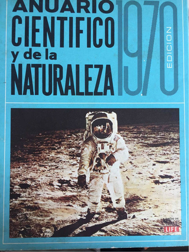 Anuario Científico Y De La Naturaleza Edición 1970 Time Life