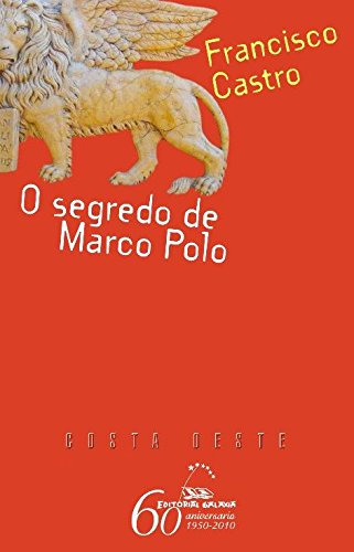 Segredo De Marco Polo, O: 70 (costa Oeste)