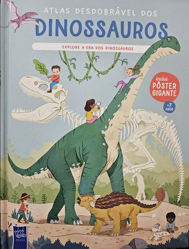 Atlas Desdobravel Dos Dinossauros: Não Aplica, De Editores Da Yoyo Books. Aplica, Vol. Não Aplica. Editorial Editora Catapulta, Capa Dura, Edição 1 Em Português, 2024