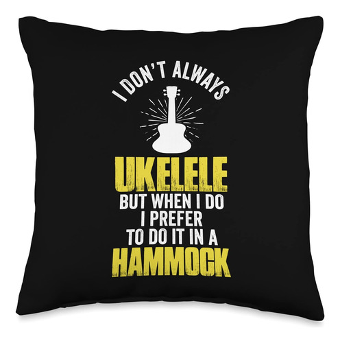 Don't Always Ukelele When Do Prefer It In Hammock Ukulele Uk