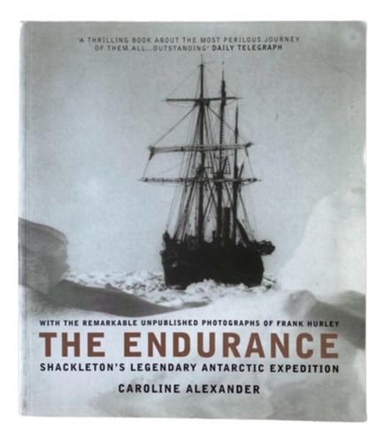 Livro The Endurance : Shackleton's Legendary Antarctic Expedition Em Inglês Edição 1999