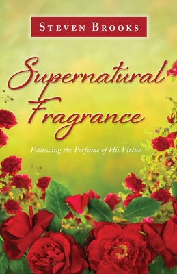 Libro Supernatural Fragrance: Following The Perfume Of Hi...