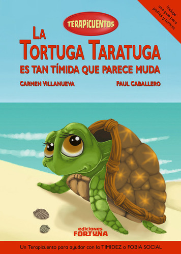 Libro La Tortuga Taratuga Es Tan Timida Que Parece Muda -...