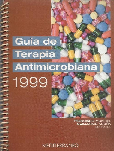 Libro Guia De Terapeutica Antimicrobiana, 1999 De Francisco