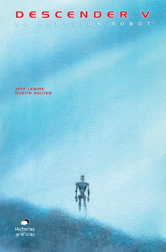 Descender V - La Rebelion De Los Robots - Dustin Nguyen