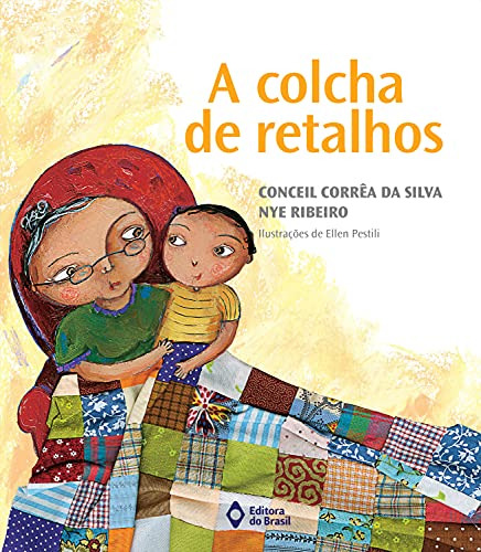 Libro A Colcha De Retalhos De Conceil Corra Da Ribeiro Nye