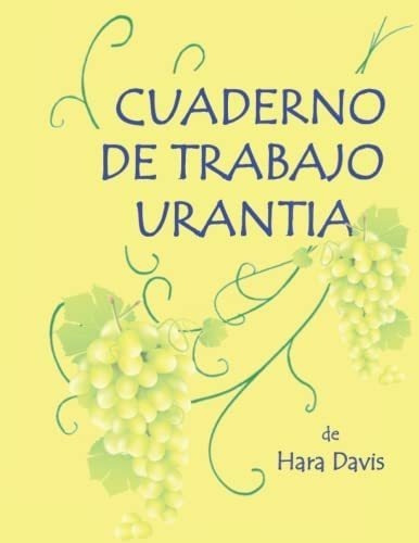 Libro Cuaderno Trabajo Urantia Ética Urantiana Aplicada