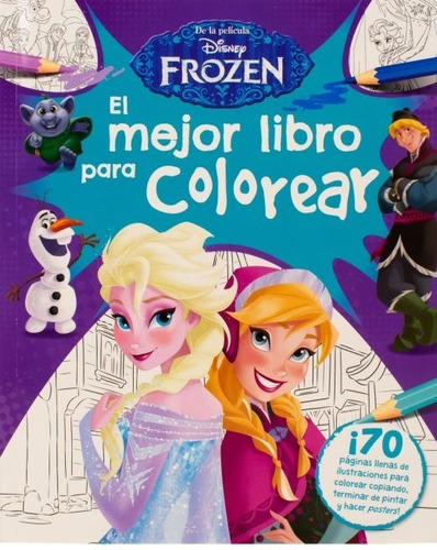 Disney Frozen - El Mejor Libro Para Colorear - S. Dolphin