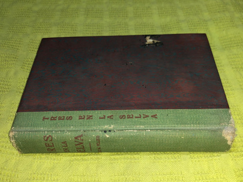 Tres En La Selva - Félix M. Pelayo - Jackson / Selectas (Usado)