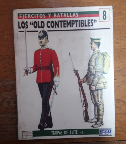 Osprey 8 Ejercitos Y Batallas  Los Old Contemptibles