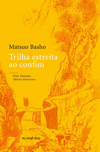 Trilha estreita ao confim, de Basho, Matsuo. Editora Iluminuras Ltda., capa mole em português, 2021