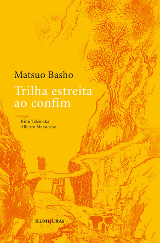 Trilha estreita ao confim, de Basho, Matsuo. Editora Iluminuras Ltda., capa mole em português, 2021