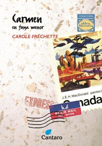 Carmen En Fuga Menor-frechette, Carole-cantaro