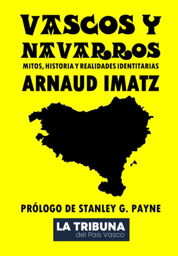 Libro: Vascos Y Navarros: Mitos, Historia Y Realidades Ident