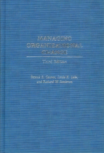 Managing Organizational Change, 3rd Edition, De Patrick E. Nor. Editorial Abc Clio, Tapa Dura En Inglés