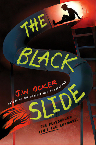 The Black Slide, De Ocker, J. W.. Editorial Harpercollins, Tapa Dura En Inglés
