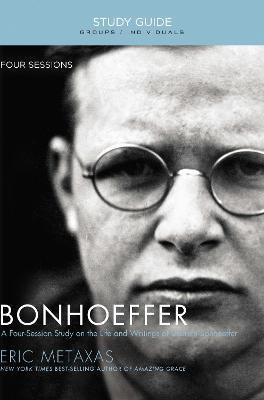 Libro Bonhoeffer Study Guide - Eric Metaxas