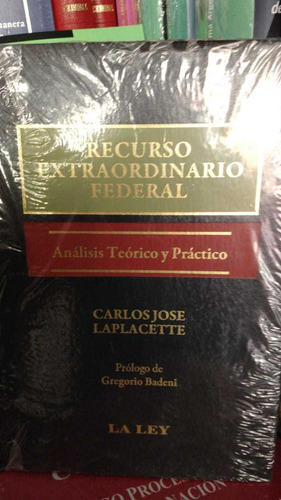 Recurso Extraordinario Federal Laplacette