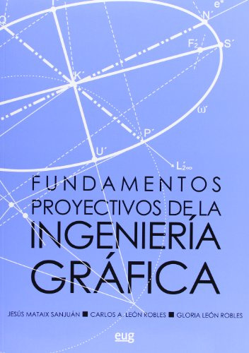 Fundamentos Proyectivos De La Ingenieria Grafica -fuera De C