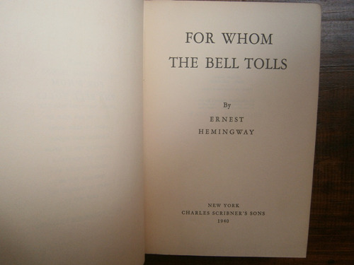 Ernest Hemingway For Whom The Bell Tolls 1a Edicion 1940