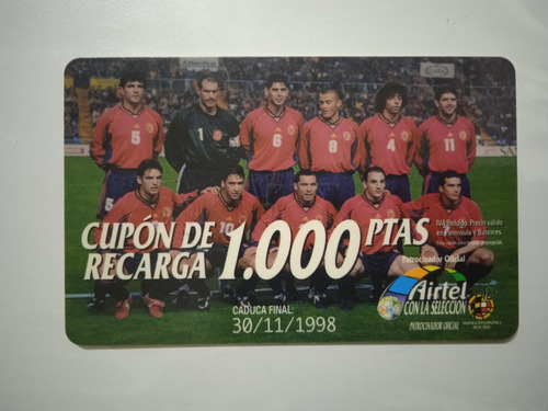 Tarjeta Telefónica Airtel De Selección De Fútbol España 1998