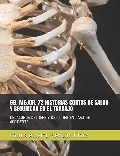 Libro: 69, Mejor, 72 Historias Cortas De Salud Y Seguridad E